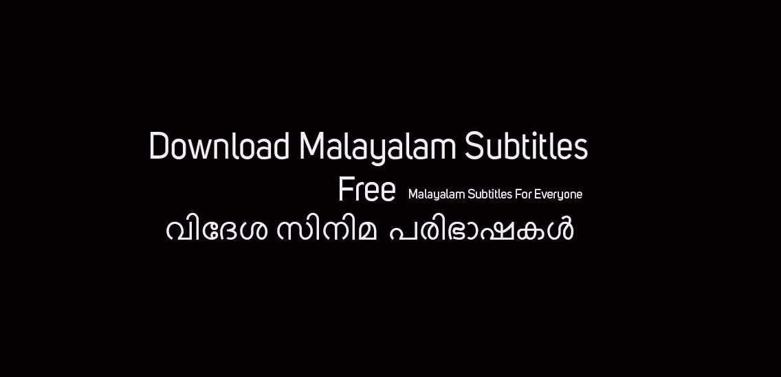 How To Download Malayalam Subtitles For English And Other Foreign Movies