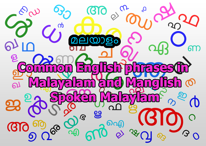 Common English Phrases In Malayalam And Manglish Spoken Malaylam