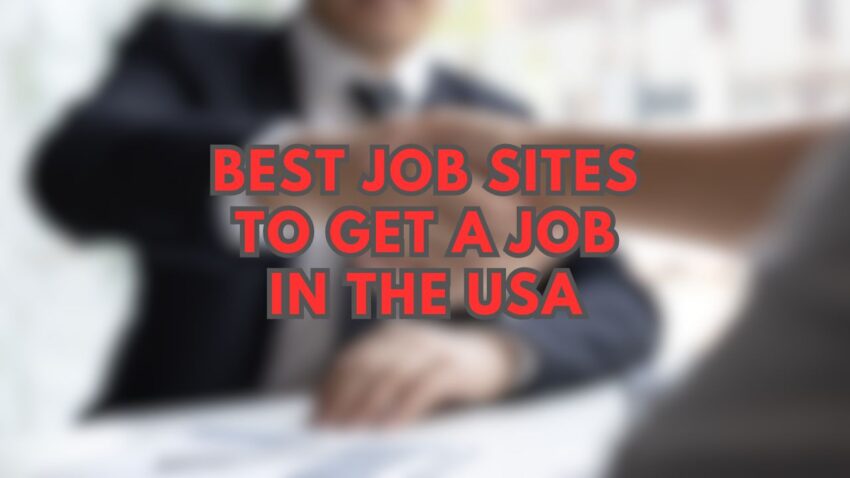 Best Job Sites to Get a Job in the USA