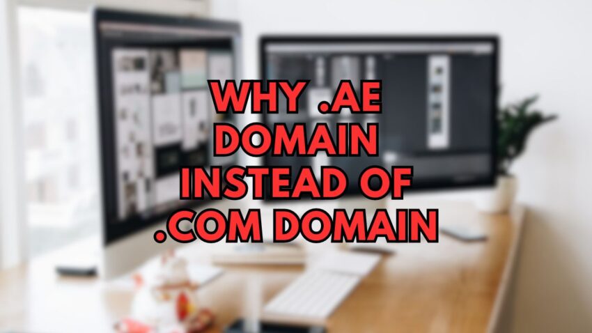 .ae Domain Instead of .com Domain