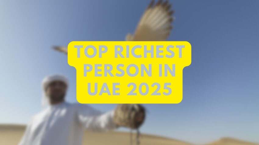 Top Richest Person in UAE 2025