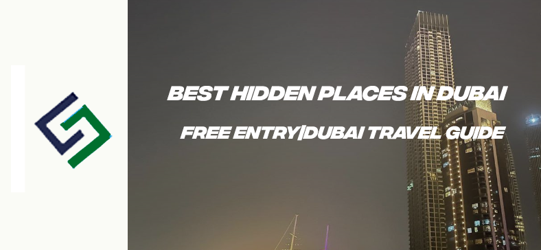 Hidden Places in Dubai