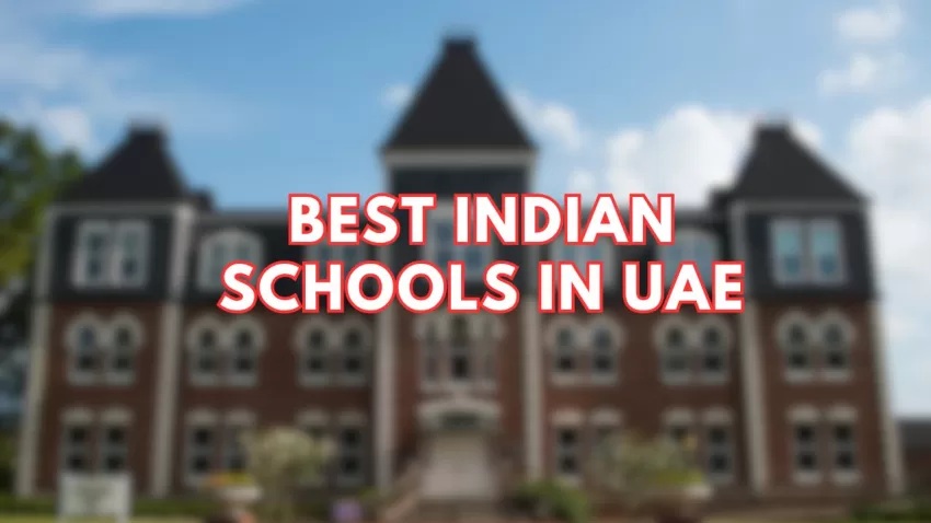 Best Indian Schools in UAE